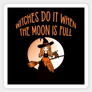 Orange Witches Do it when the Moon is Full Cheeky Witch® Sticker